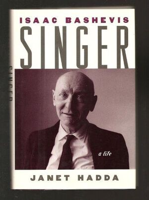 ISAAC BASHEVIS SINGER A LIFE