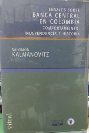 ENSAYOS SOBRE BANCA CENTRAL EN COLOMBIA