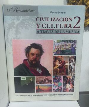 CIVILIZACIÓN Y CULTURA A TRAVÉS DE LA MÚSICA 2