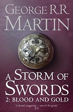 A STORM OF SWORDS 2: BLOOD AND GOLD