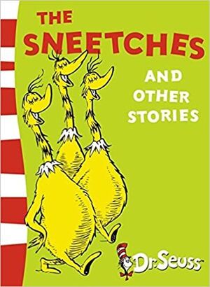 THE SNEETCHES AND OTHER STORIES