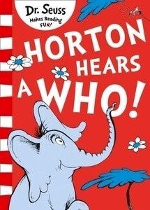 HORTON HEARS A WHO!