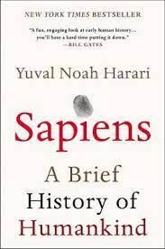 SAPIENS: A BRIEF HISTORY OF HUMANKIND