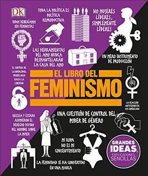 GRANDES IDEAS- EL LIBRO DEL FEMINISMO