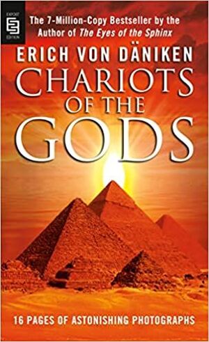 CHARIOTS OF THE GODS: ERICH VON DANIKEN