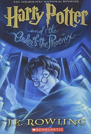 HARRY POTTER AND THE ORDER OF THE PHOENIX