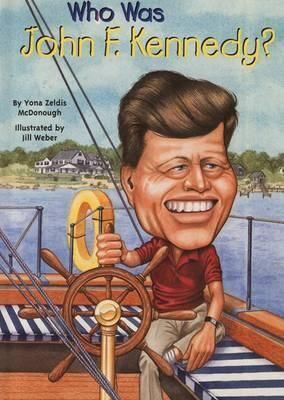 WHO WAS JOHN F. KENNEDY?