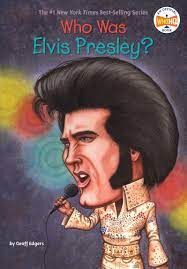 WHO WAS ELVIS PRESLEY?