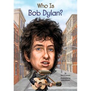 WHO IS BOB DYLAN?