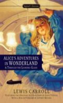 ALICE'S ADVENTURES IN WONDERLAND & TROUGH THE LOOKING- GLASS