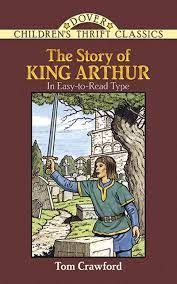 THE STORY OF KING ARTHUR