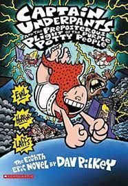 CAPTAIN UNDERPANTS AND THE PREPOSTEROUS PLIGHT OF THE PURPLE POTTY PEOPLE