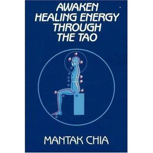 AWAKEN HEALING ENERGY THROUGH THE TAO