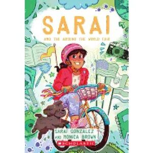 SARAI AND THE AROUND THE WORLD FAIR (EN INGLÉS)