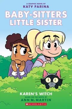 BABY SITTERS LITTLE SISTER 1: A GRAPHIX BOOK (EN INGLÉS)