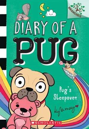 DIARY OF A PUG #6: PUG'S SLEEPOVER