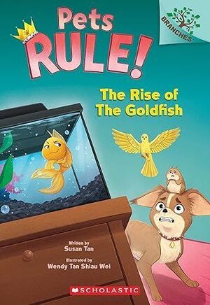 PETS RULE! THE RISE OF THE GOLDFISH