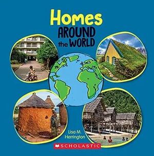 HOMES AROUND THE WORLD (AROUND THE WORLD) (EN INGLÉS)