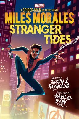 MILES MORALES: STRANGER TIDES (ORIGINAL SPIDER-MAN GRAPHIC NOVEL)