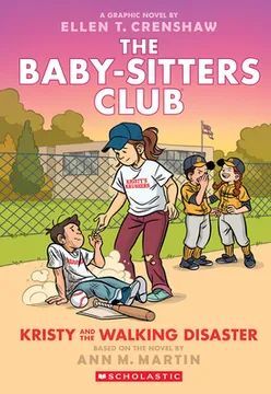 KRISTY AND THE WALKING DISASTER: A GRAPHIC NOVEL (THE BABY-SITTERS CLUB #16) (EN INGLÉS)