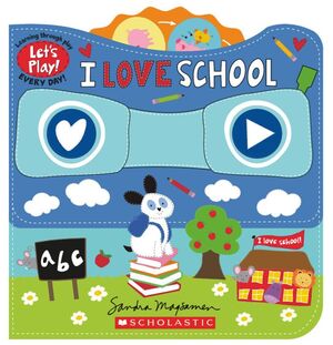 LET'S PLAY: I LOVE SCHOOL