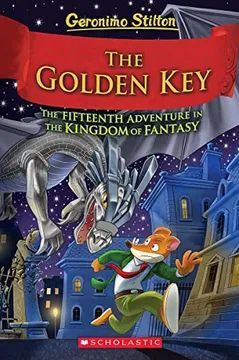 THE GOLDEN KEY (GERONIMO STILTON AND THE KINGDOM OF FANTASY #15) (EN INGLÉS)