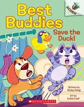 SAVE THE DUCK! AN ACORN BOOK (BEST BUDDIES #2) (EN INGLÉS)