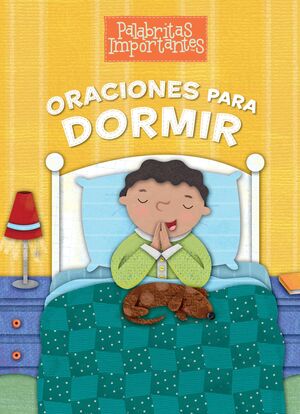 ORACIONES PARA DORMIR: PALABRITAS IMPORTANTES