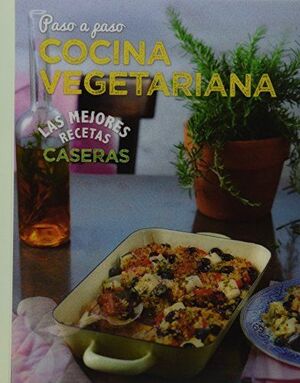 PASO A PASO, COCINA VEGETARIANA