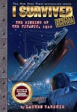 I SURVIVED THE SINKING OF THE TITANIC, 1912 (SPECIAL EDITION: I SURVIVED #1) (EN INGLÉS)