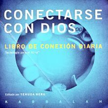 CONECTARSE CON DIOS - KABBALAH