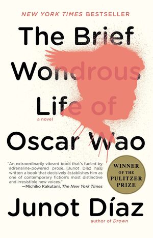 THE BRIEF WONDROUS LIFE OF OSCAR WAO