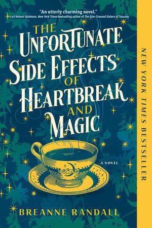 THE UNFORTUNATE SIDE EFFECTS OF HEARTBREAK AND MAGIC