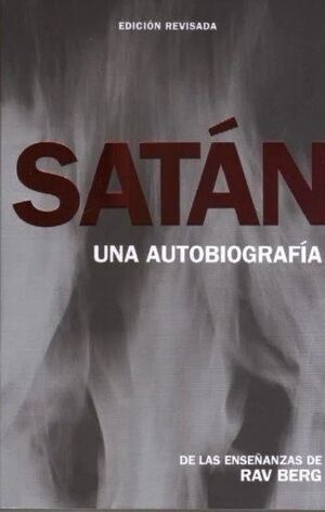 SATÁN UNA AUTOBIOGRAFÍA- KABBALAH