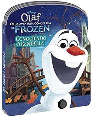 DISNEY. LIBRO CON FORMA. OLAF
