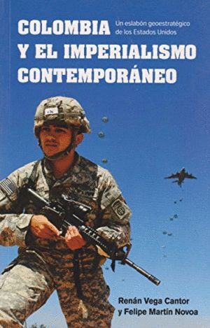 COLOMBIA Y EL IMPERIALISMO CONTEMPORÁNEO