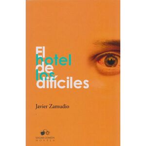 EL HOTEL DE LOS DIFÍCILES