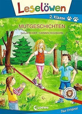 LESELÖWEN 2. KLASSE - MUTGESCHICHTEN: