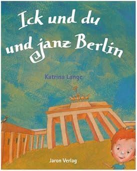 ICK UND DU UND JANZ BERLIN
