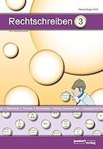 RECHTSCHREIBEN 3: DAS SELBSTLERNHEFT
