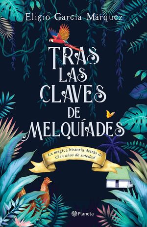 TRAS LAS CLAVES DE MELQUÍADES