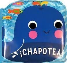 ¡CHAPOTEA! LIBRO BAÑO CON SONIDO