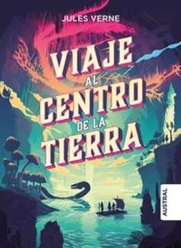 VIAJE AL CENTRO DE LA TIERRA (T.D.)