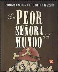 LA PEOR SEÑORA DEL MUNDO