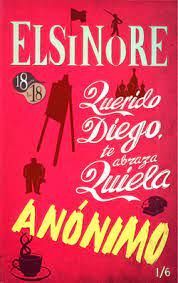 LIBRO 1. ELSINORE: QUERIDO DIEGO, TE ABRAZA QUIELA