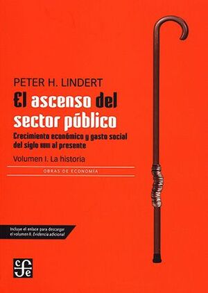 EL ASCENSO DEL SECTOR PÚBLICO VOLUMEN I. LA HISTORIA