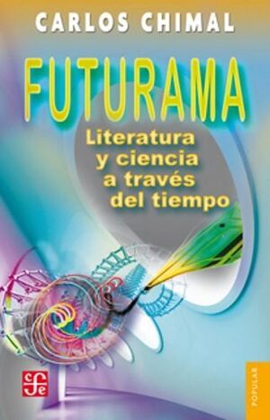 FUTURAMA. LITERATURA Y CIENCIA A TRAVÉS DEL TIEMPO