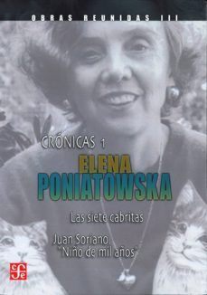 OBRAS REUNIDAS III. ELENA PONIATOWSKA. CRÓNICAS I