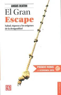 GRAN ESCAPE, EL. SALUD, RIQUEZA Y LOS ORÍGENES DE LA DESIGUALDAD