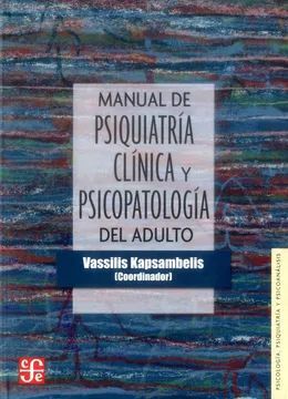 MANUAL DE PSIQUIATRÍA CLÍNICA Y PSICOPATOLOGÍA DEL ADULTO